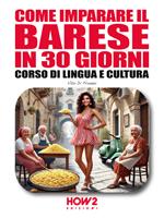 COME IMPARARE IL BARESE IN 30 GIORNI