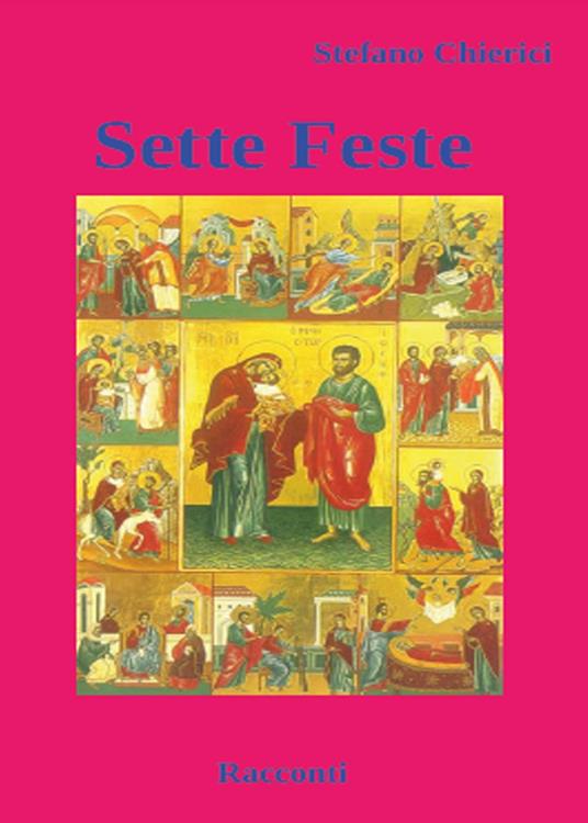 Sette feste - Stefano Chierici - copertina
