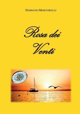 Rosa dei venti - Damiano Martorelli - copertina