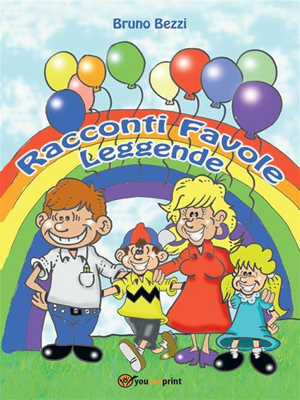 Racconti, favole, leggende - Bruno Bezzi - ebook