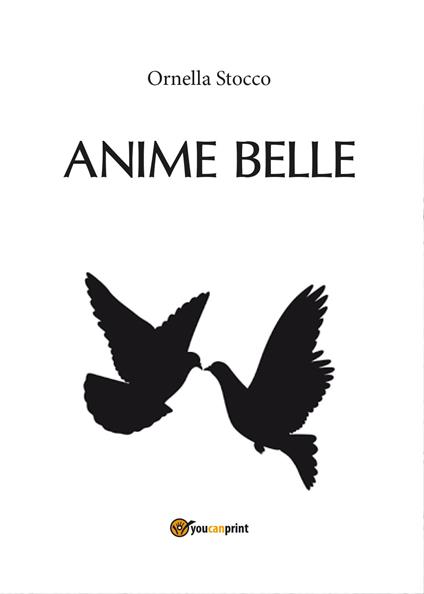 Anime belle - Ornella Stocco - copertina