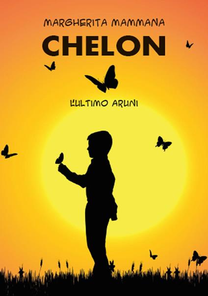 Chelon. L'ultimo Aruni - Margherita Mammana - copertina