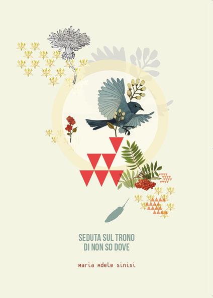 Seduta sul trono di non so dove - M. Adele Sinisi - copertina