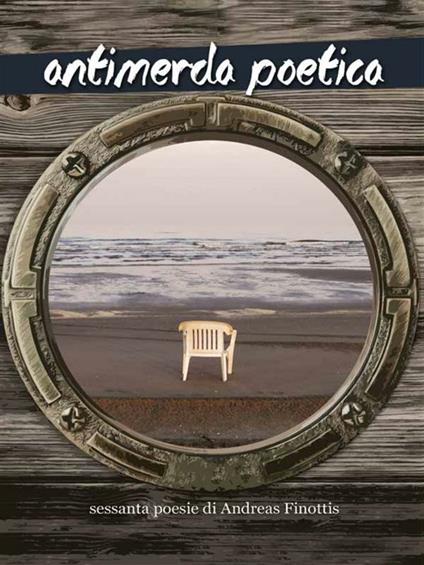 Antimerda poetica - Andreas Finottis - ebook