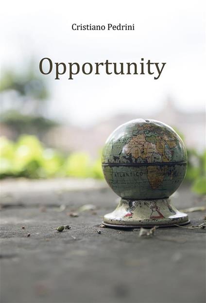 Opportunity - Cristiano Pedrini - ebook