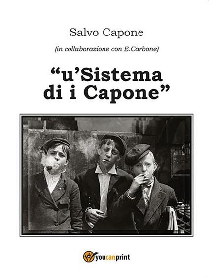 U' sistema di i Capone - Salvo Capone,E. Carbone - ebook