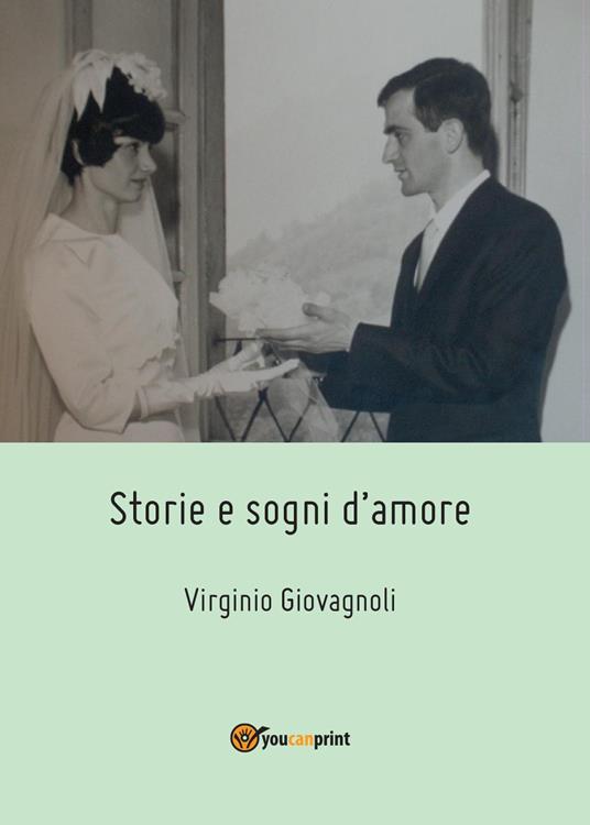Storie e sogni d'amore - Virginio Giovagnoli - copertina