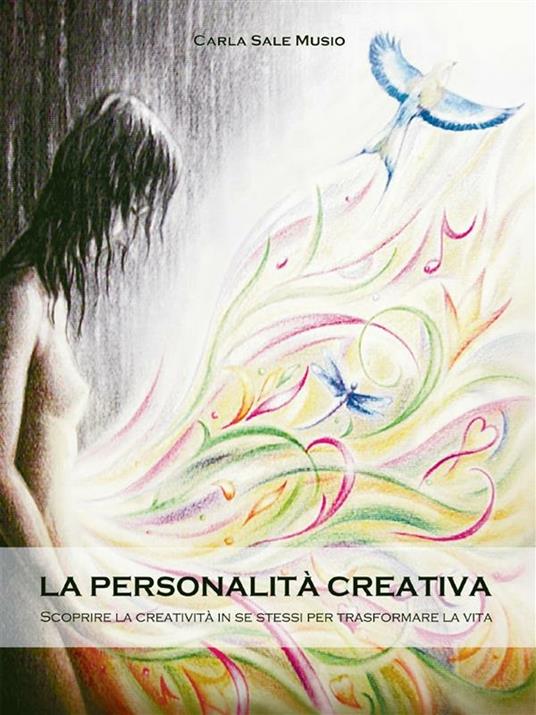 La personalità creativa - Carla Sale Musio - ebook