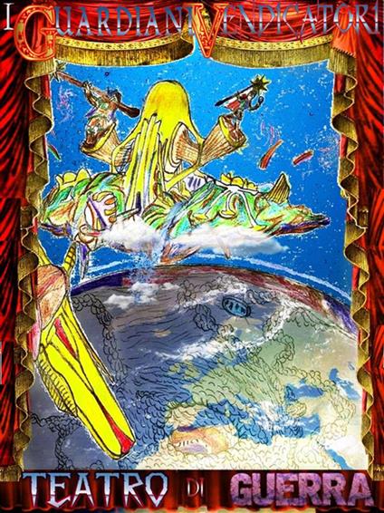Teatro di guerra. I guardiani vendicatori - Simone Pezzoni - ebook