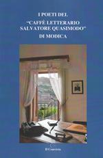 I poeti del «Caffè letterario Salvatore Quasimodo» di Modica