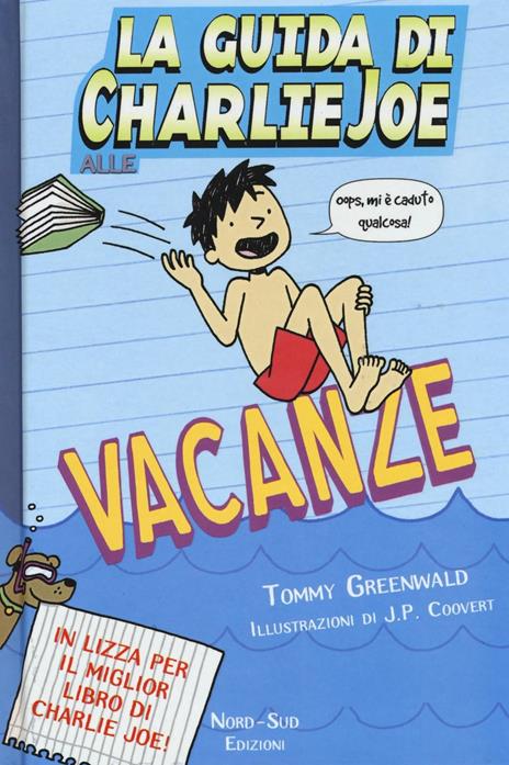 La guida di Charlie Joe alle vacanze - Tommy Greenwald - copertina