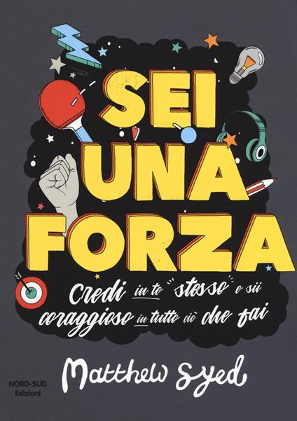 Sei una forza! - Matthew Syed - copertina