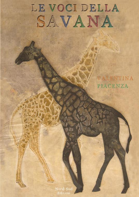 Le voci della savana. Ediz. a colori - Valentina Piacenza - copertina