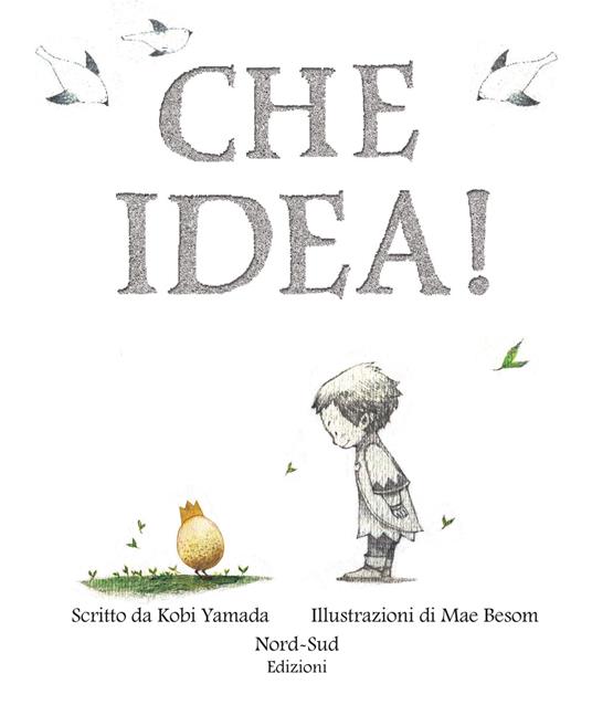 Che idea! Ediz. a colori - Kobi Yamada - copertina