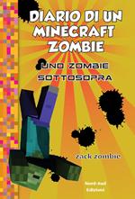Diario di un Minecraft Zombie. Vol. 11: Diario di un Minecraft Zombie