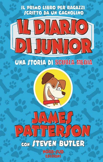 Il diario di Junior. Una storia di scuola media - James Patterson,Steven Butler - copertina