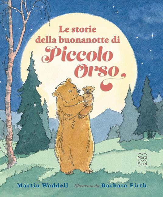 Le storie della buonanotte di piccolo orso. Ediz. a colori - Martin Waddell - copertina