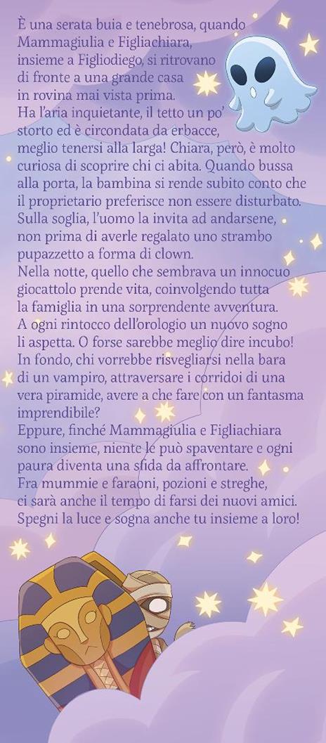 La notte dei sogni - Mammagiulia e Figliachiara - 6