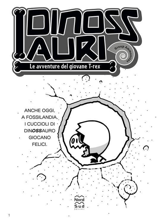 Le avventure del giovane T-Rex. I dinossauri - Group Ammonites - 4