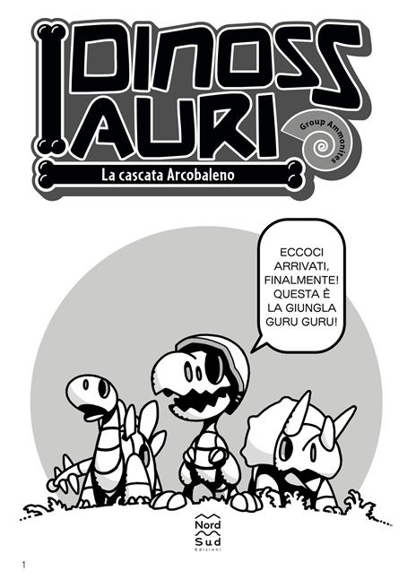 La cascata Arcobaleno. I dinossauri - Group Ammonites - 4