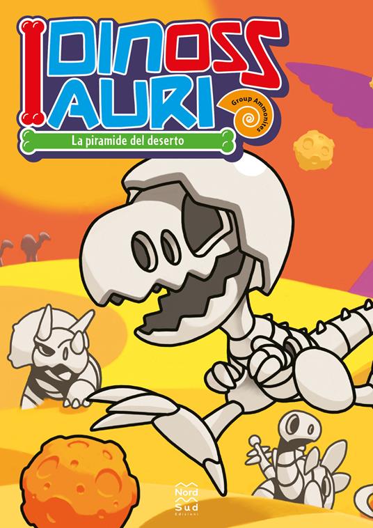 La piramide del deserto. I dinossauri - Group Ammonites - copertina