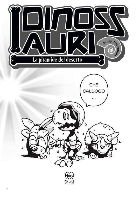 La piramide del deserto. I dinossauri - Group Ammonites - 4