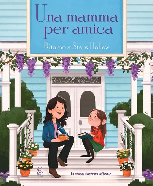 Una mamma per amica. Ritorno a Stars Hollow. La storia illustrata ufficiale - copertina