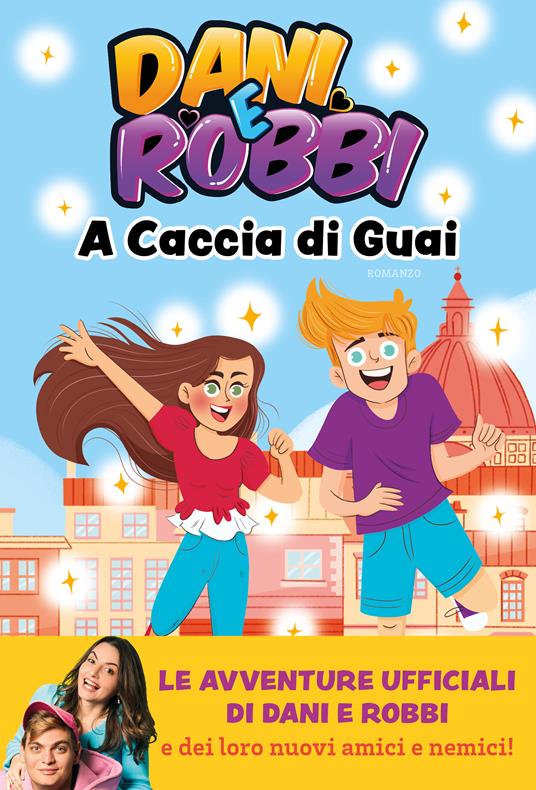 A caccia di guai - Dani e Robbi - copertina