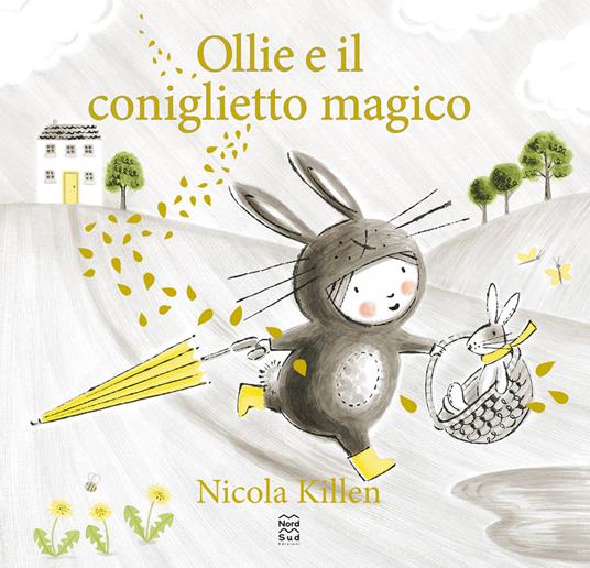 Ollie e il coniglietto magico. Ediz. a colori - Nicola Killen - copertina