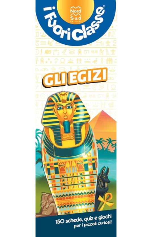 Gli egizi. I fuoriclasse. Ediz. illustrata - copertina