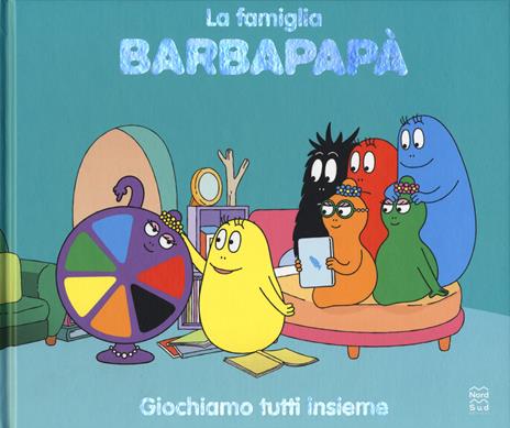 Giochiamo tutti insieme. La famiglia Barbapapà. Ediz. a colori - Talus Taylor - copertina
