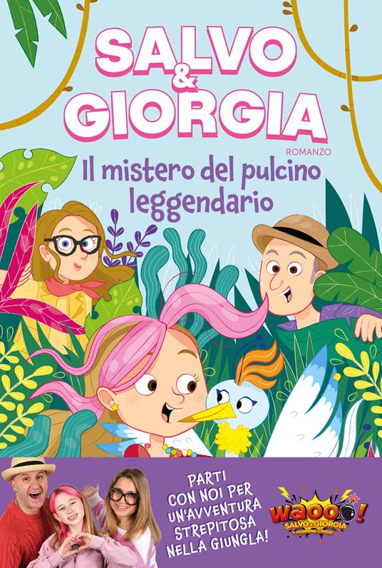 Il mistero del pulcino leggendario - Salvo & Giorgia - copertina