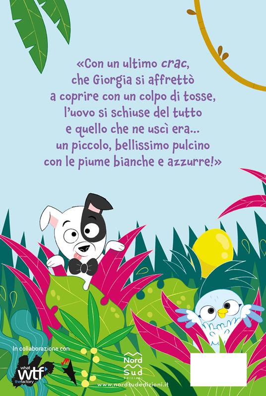 Il mistero del pulcino leggendario - Salvo & Giorgia - 7