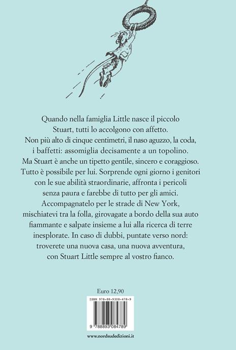 Stuart Little. Le avventure di un topolino coraggioso - E. B. White - 2