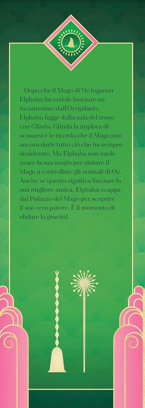 Wicked. Sfidando la gravità. Ediz. illustrata - 4