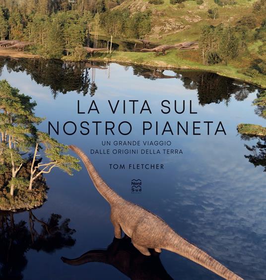 La vita sul nostro pianeta - Tom Fletcher - 2