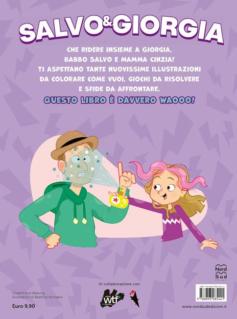 Il mio colorawaooo! Ediz. illustrata - Salvo e Giorgia - 2
