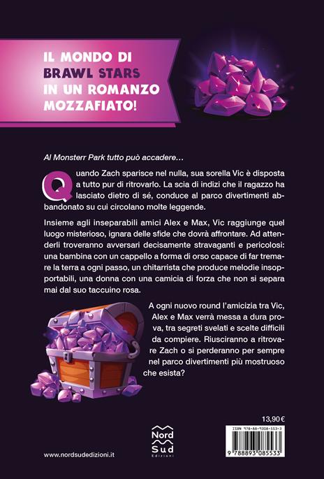 Brawl stars. La maledizione del Monster Park - Mélysie Delaine - 2