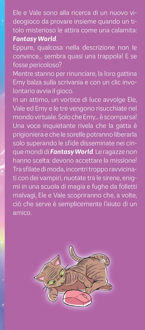 Fantasy World. Avventura nei 5 mondi - Ele e Vale - 2