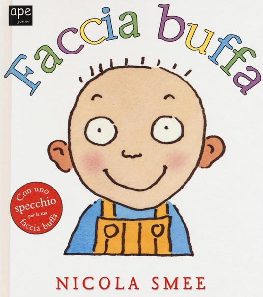 Faccia buffa. Ediz. a colori - Nicola Smee - copertina