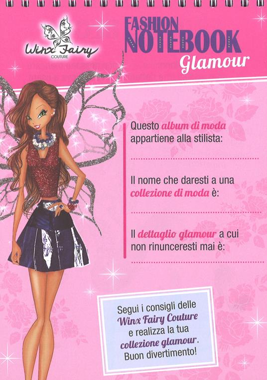 Fashion notebook glamour. Winx Fairy Couture. Con adesivi. Ediz. a colori. Ediz. a spirale - 2