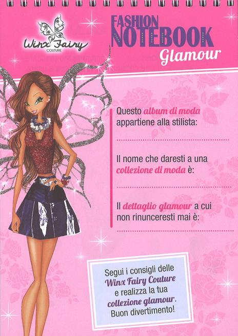 Fashion notebook glamour. Winx Fairy Couture. Con adesivi. Ediz. a colori. Ediz. a spirale - 3