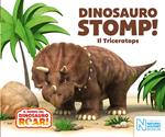 Dinosauro Stomp! Il Triceratops. Il mondo del Dinosauro Roar!