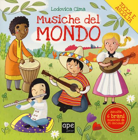 Musiche dal mondo. Ediz. a colori - Lodovica Cima - copertina