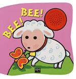 Bee! Bee! Libro sonoro. Ediz. a colori