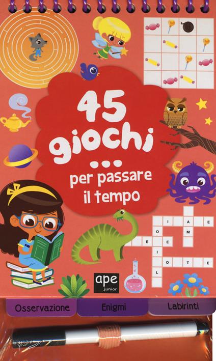 45 giochi... per passare il tempo. Con gadget. Ediz. a spirale - Céline Potard - copertina