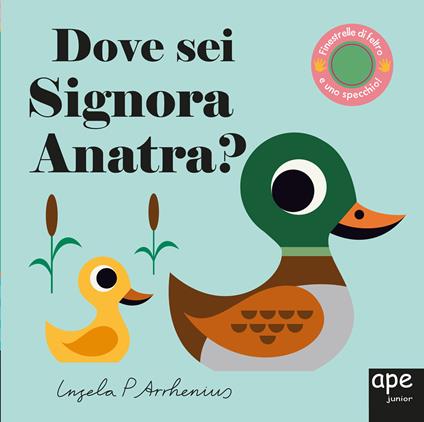 Dove sei Signora Anatra? Ediz. a colori - Ingela P. Arrhenius - copertina