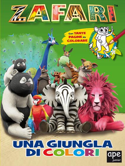 Una giungla di colori. Zafari. Ediz. a colori - copertina