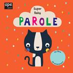 Parole. Super baby. Ediz. a colori