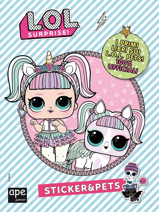 Pets. L.O.L. surprise! Sticker & Pets. Ediz. a colori - copertina